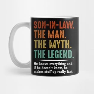 Son In Law The Man The Myth The Legend Mug